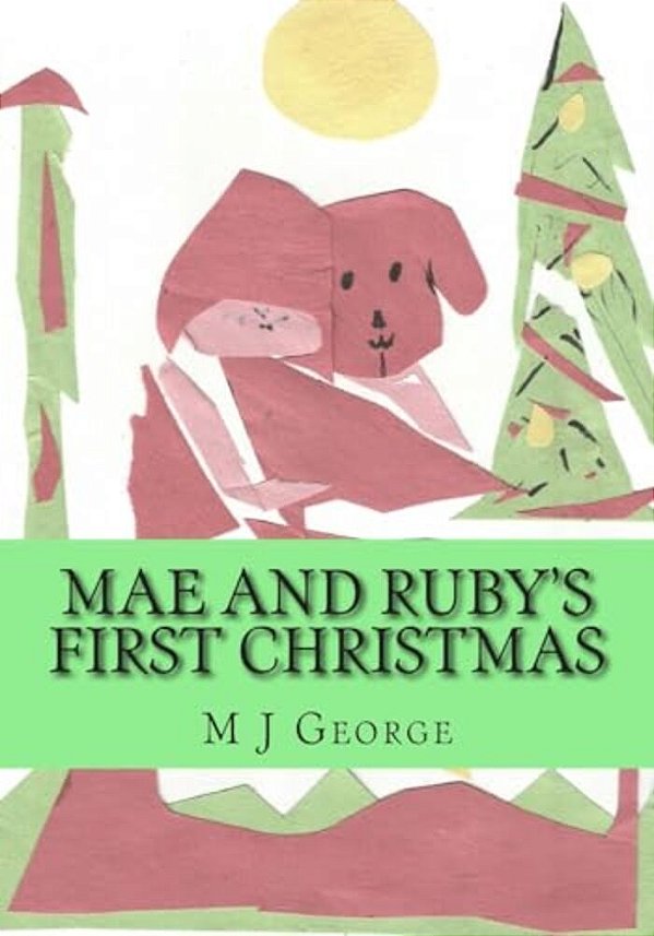 Mae And Ruby's First Christmas-..