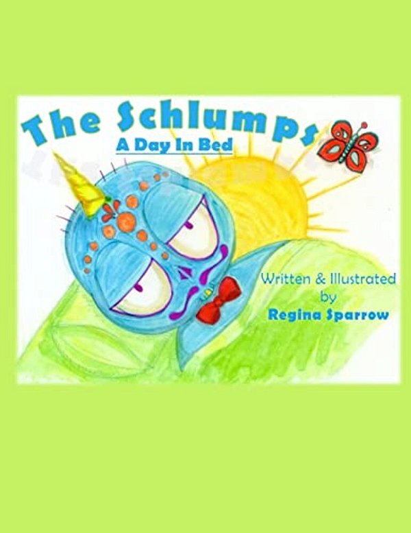 The Schlumps: A Day In Bed-..