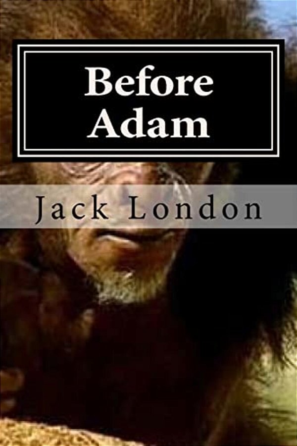 Before Adam-..