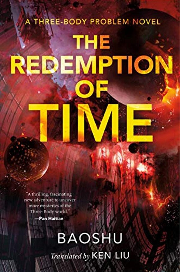 The Redemption Of Time: A Three-Body Problem Novel-..