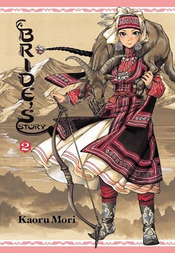 A Bride's Story, Vol. 2-..