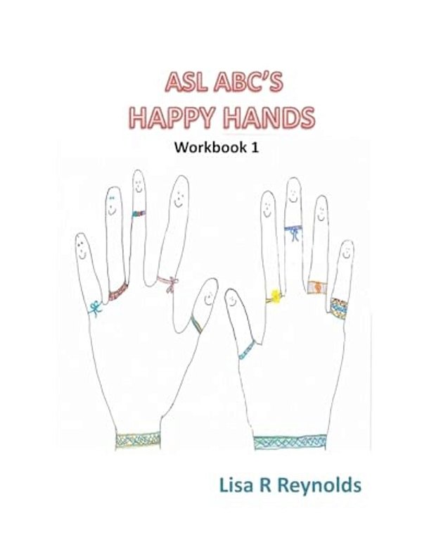 Asl Abc's Happy Hands-..
