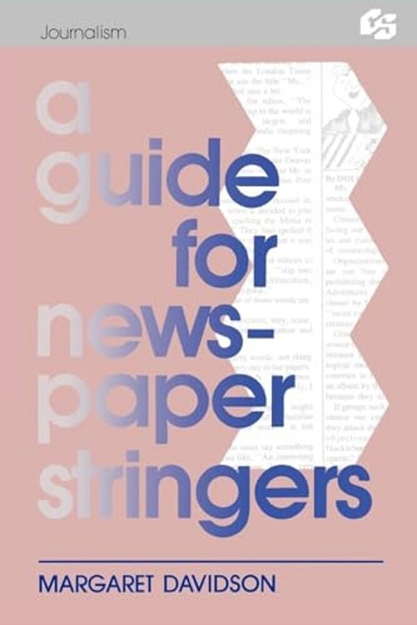 A Guide For Newspaper Stringers-..