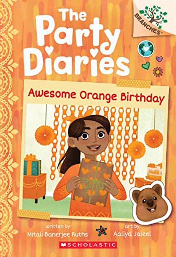 Awesome Orange Birthday: A Branches Book (The Party Diaries #1)-..