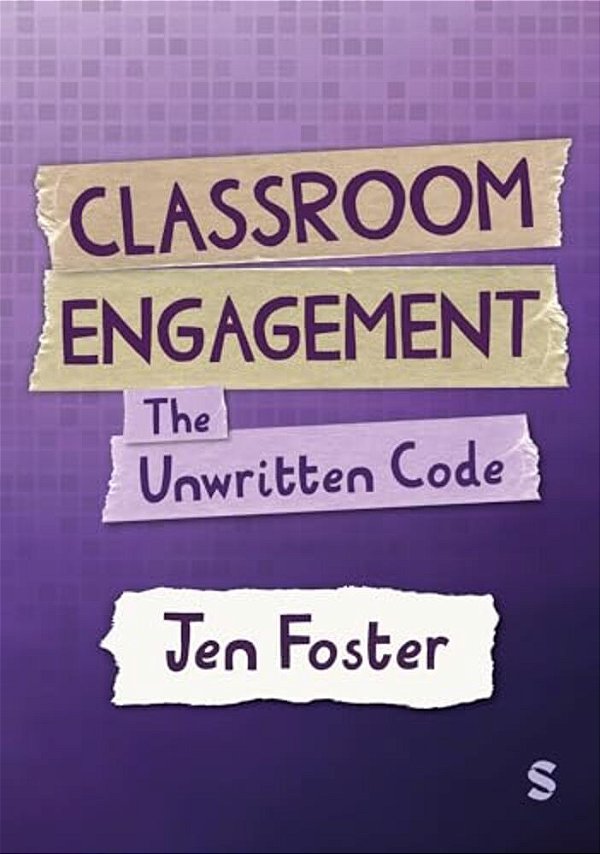 Classroom Engagement: The Unwritten Code-..