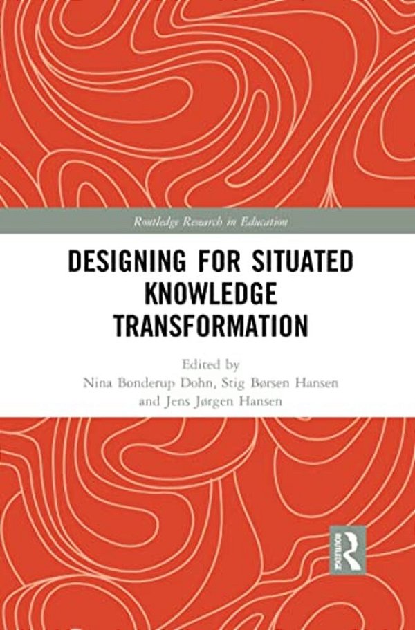 Designing For Situated Knowledge Transformation-..