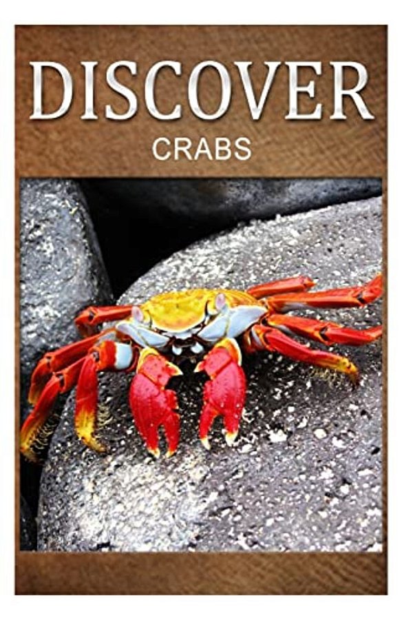 Crabs - Discover: Early Reader's Wildlife Photography Book-..