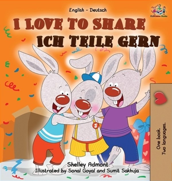 I Love To Share (English German Bilingual Book)-..