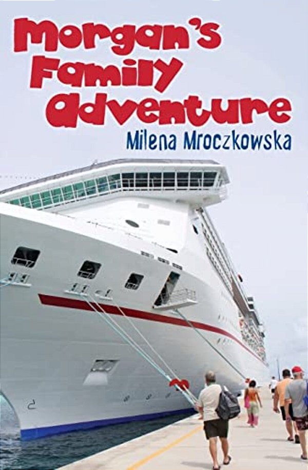 Morgan's Family Adventure-..