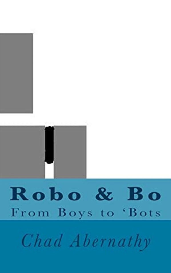 Robo & Bo: From Boys To Bots-..