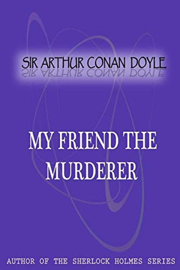 My Friend The Murderer-..