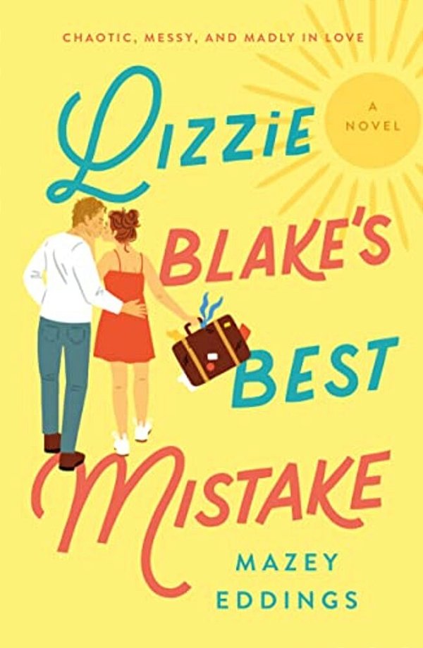 Lizzie Blake's Best Mistake-..