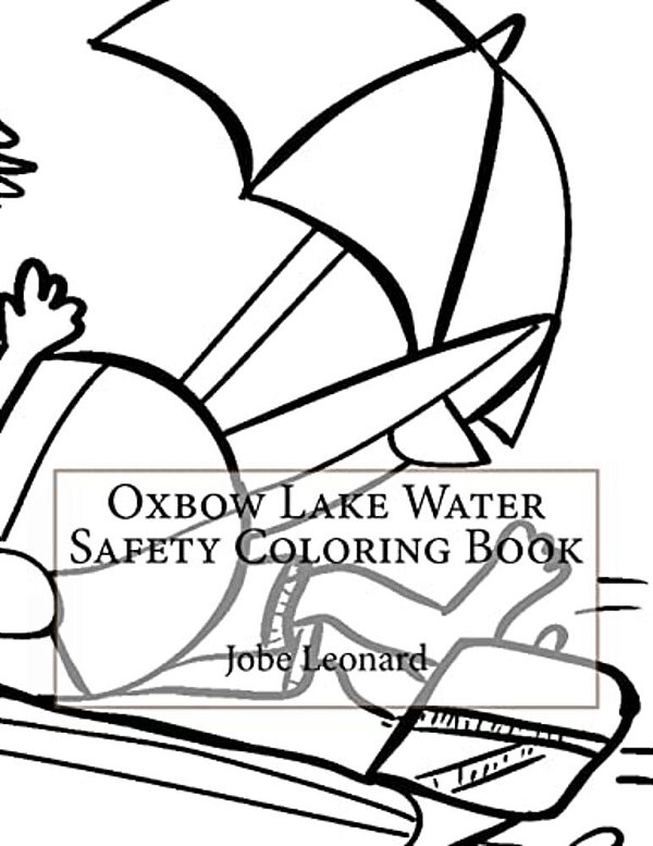 Oxbow Lake Water Safety Coloring Book-..