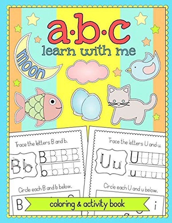 Abc Learn With Me: Alphabet Coloring And Activity Book-..