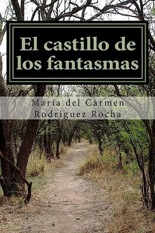 El Castillo De Los Fantasmas: Cuento-..