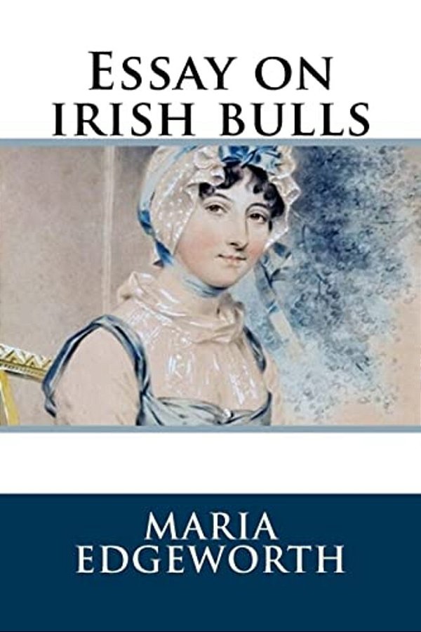 Essay On Irish Bulls-..