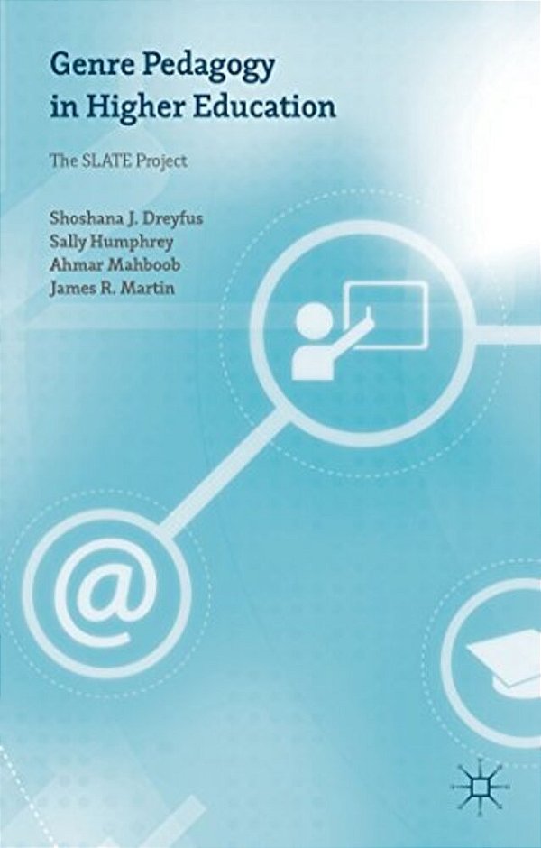 Genre Pedagogy In Higher Education: The Slate Project-..