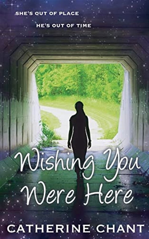 Wishing You Were Here: Soul Mates Book 1-..