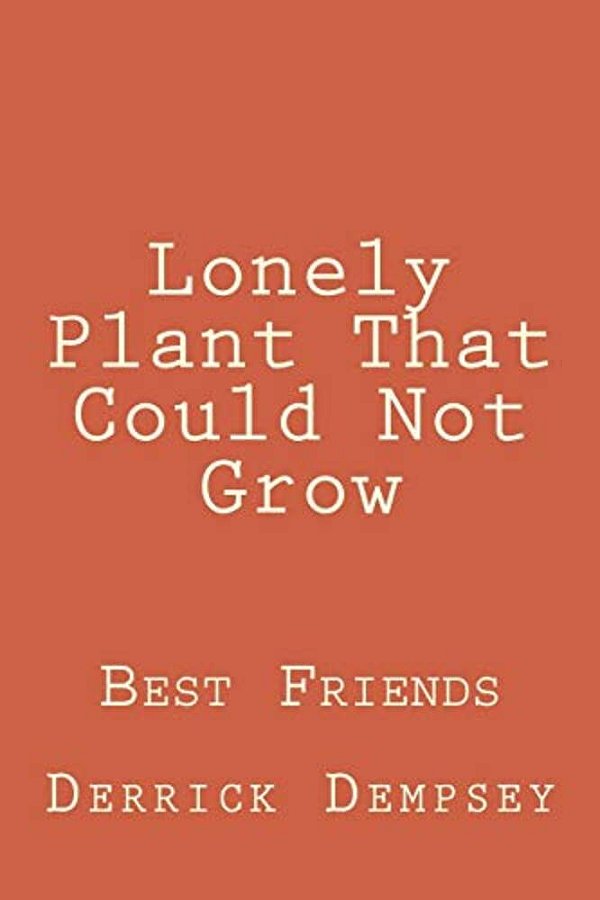 Lonely Plant That Could Not Grow-..