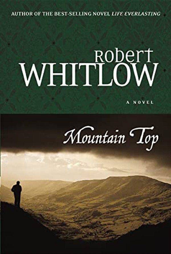 Mountain Top: A Novel Of Legal Suspense-..