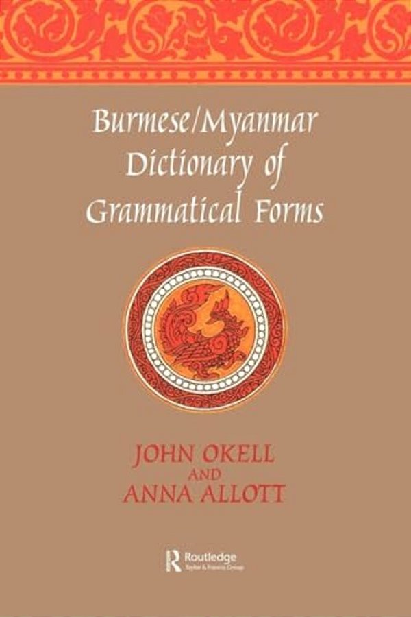 Burmese (Myanmar) Dictionary Of Grammatical Forms-..