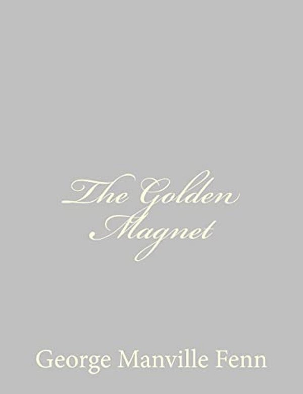 The Golden Magnet-..