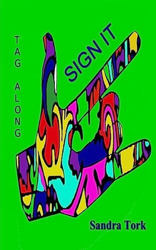 Sign It - Tag Along: Sign It - Tag Along-..