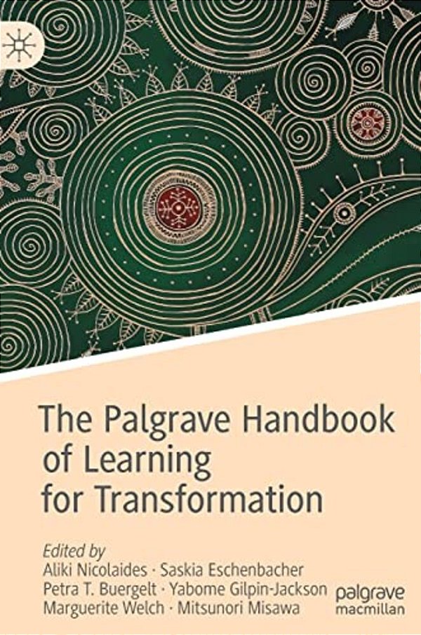The Palgrave Handbook Of Learning For Transformation-..