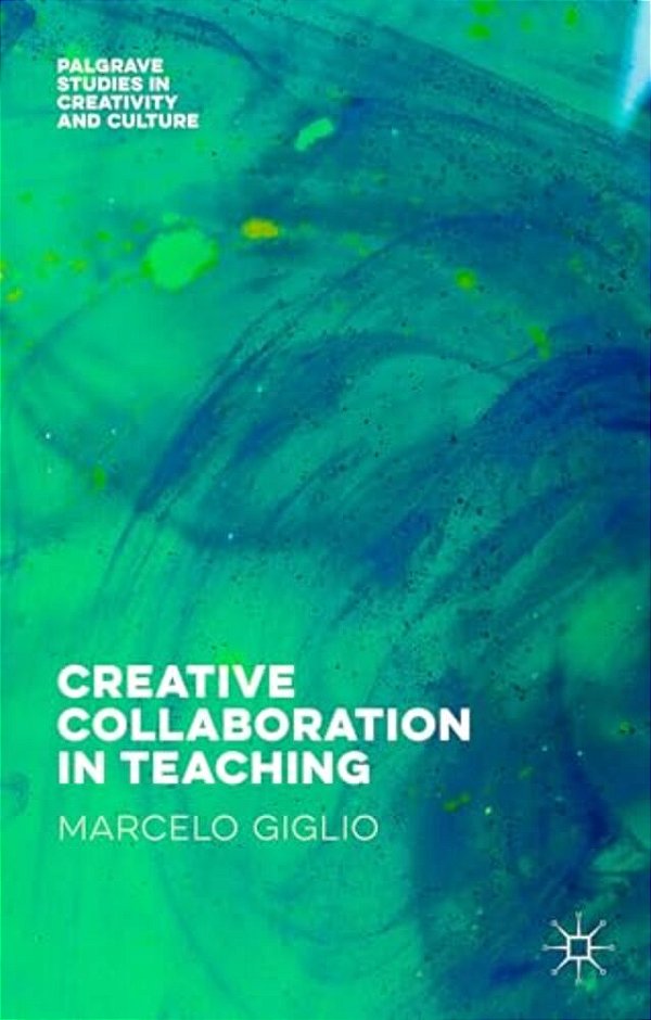 Creative Collaboration In Teaching-..