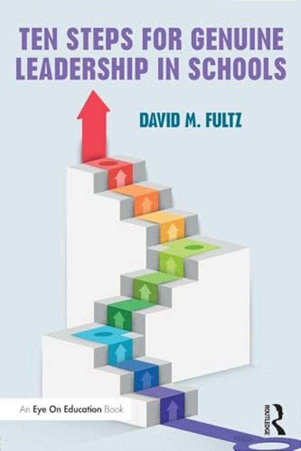 Ten Steps For Genuine Leadership In Schools-..