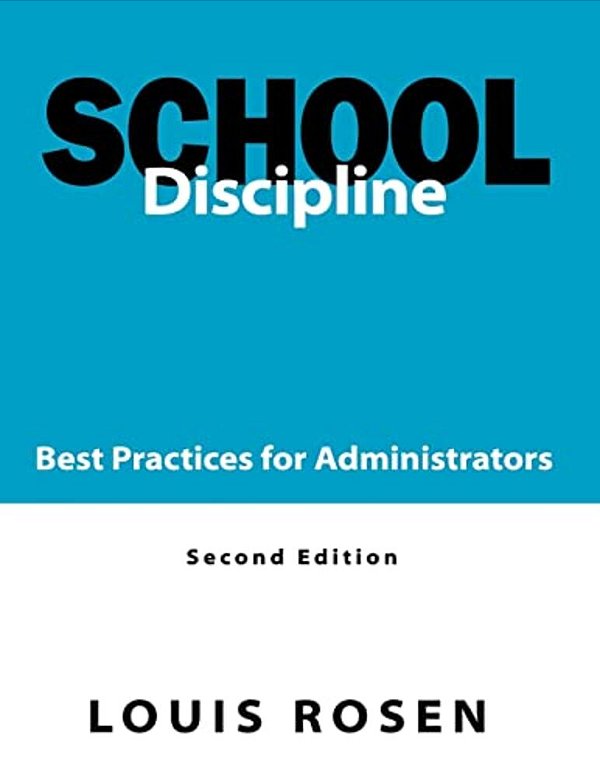 School Discipline: Best Practices For Administrators-..