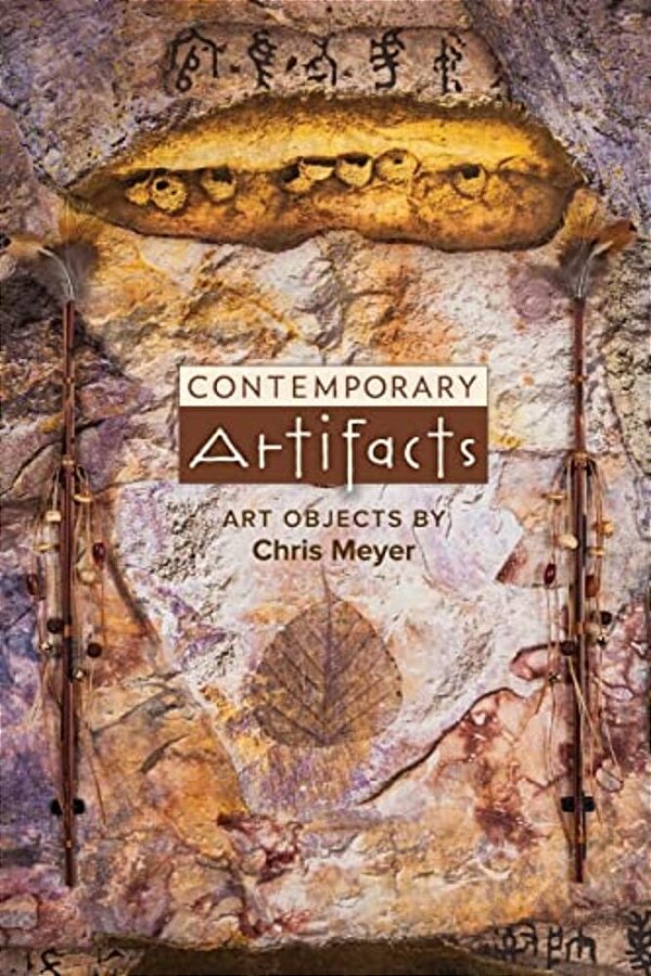 Contemporary Artifacts: Art Objects By Chris Meyer-..