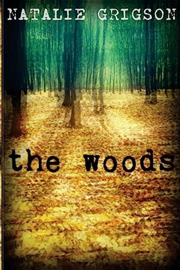 The Woods-..
