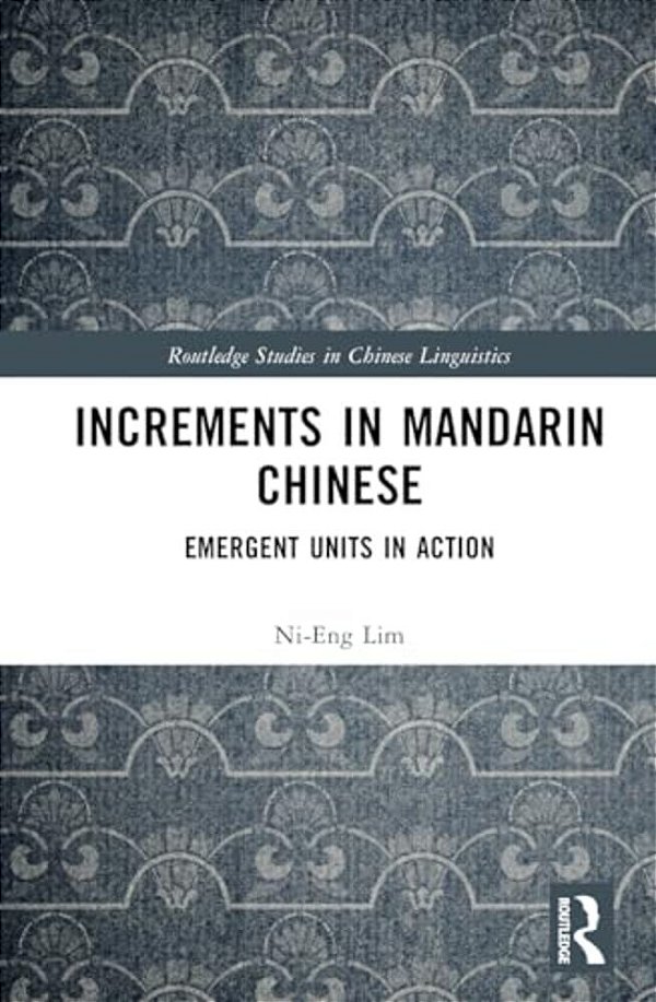 Increments In Mandarin Chinese: Emergent Units In Action-..