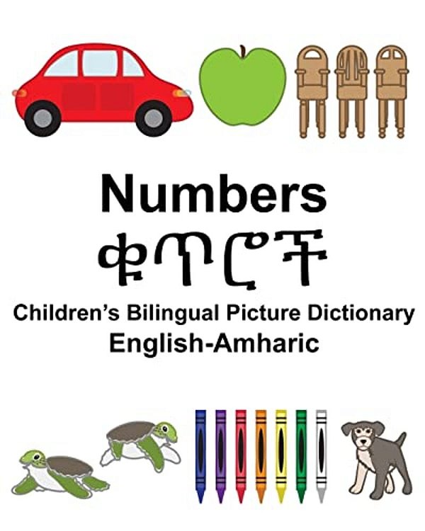 English-Amharic Numbers Children's Bilingual Picture Dictionary-..