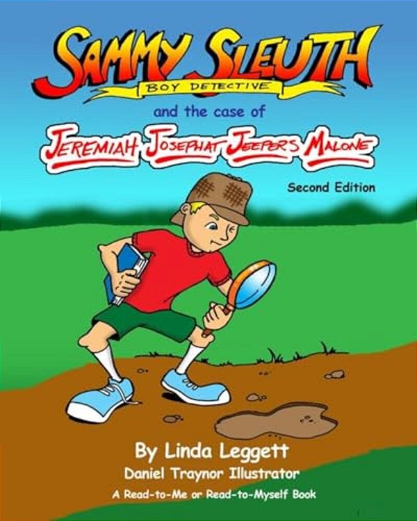 Jeremiah Josephat Jeepers Malone: Sammy Sleuth, Boy Detective-..
