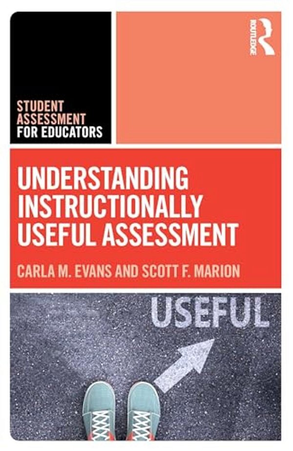 Understanding Instructionally Useful Assessment-..