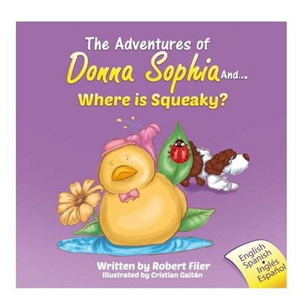 The Adventures Of Donna Sophia And... Where Is Squeaky?-..