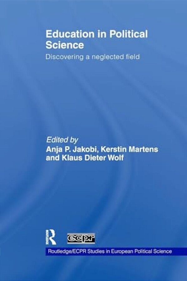Education In Political Science: Discovering A Neglected Field-..