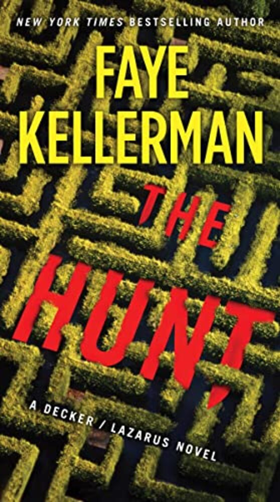 The Hunt: A Decker/Lazarus Novel-..
