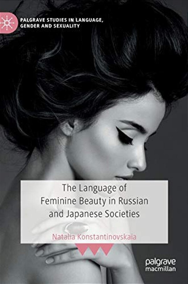 The Language Of Feminine Beauty In Russian And Japanese Societies-..