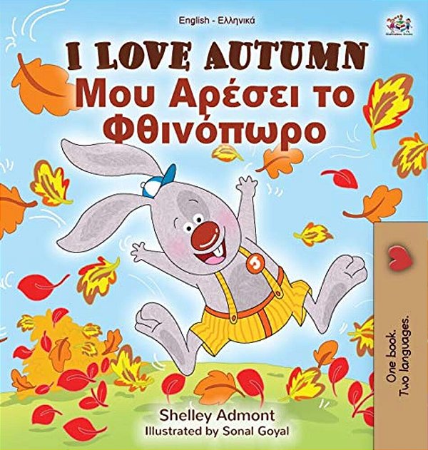 I Love Autumn (English Greek Bilingual Book For Children)-..