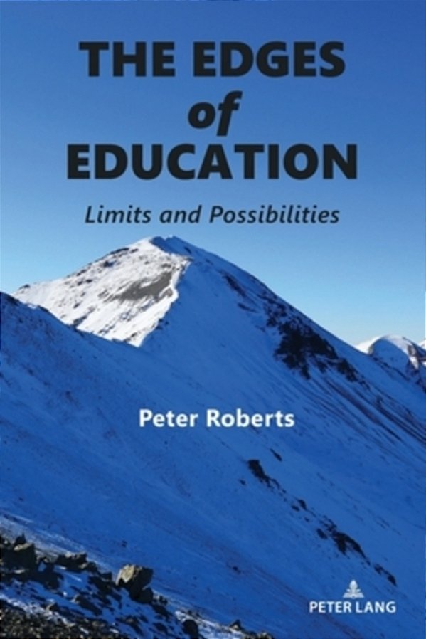 The Edges Of Education: Limits And Possibilities-..