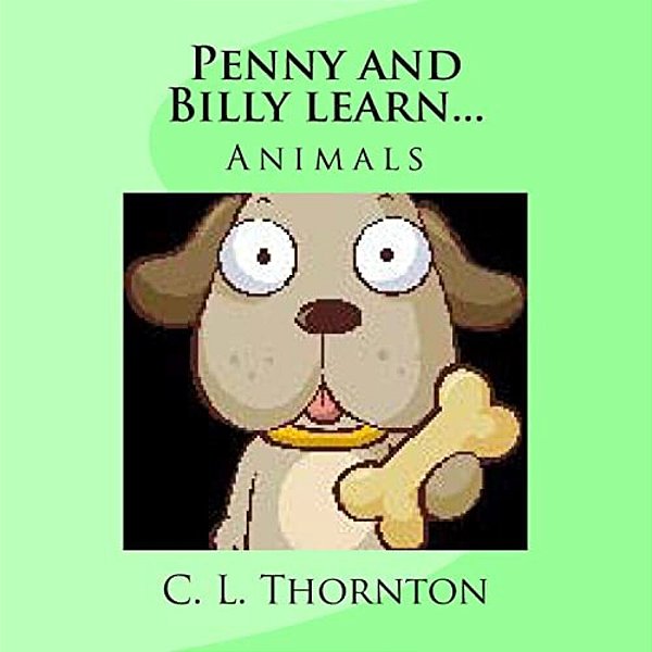 Penny And Billy Learn...: Animals-..
