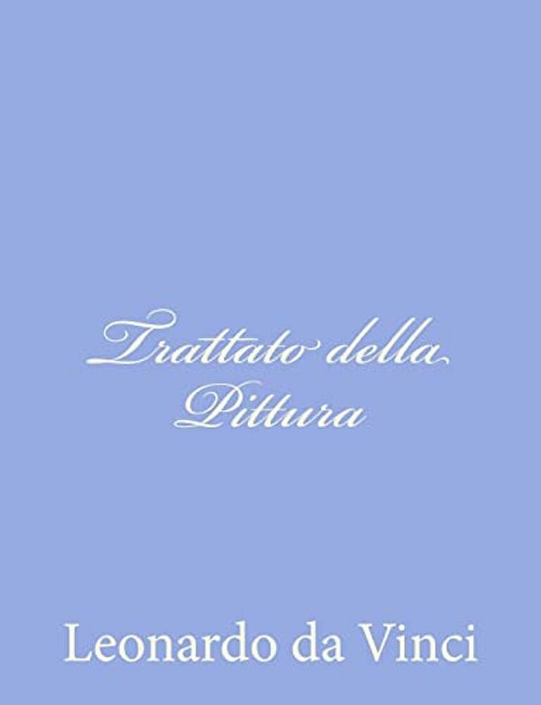 Trattato Della Pittura-..