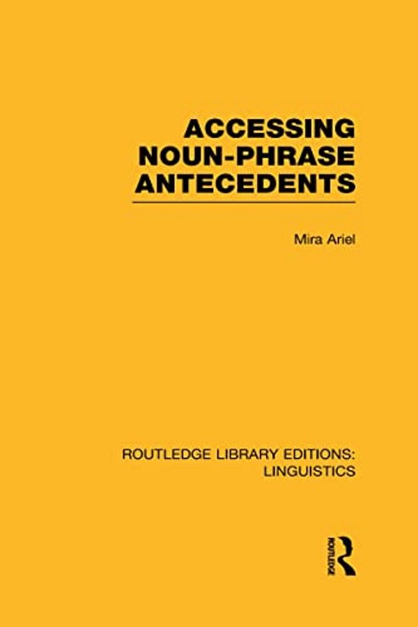 Accessing Noun-Phrase Antecedents-..
