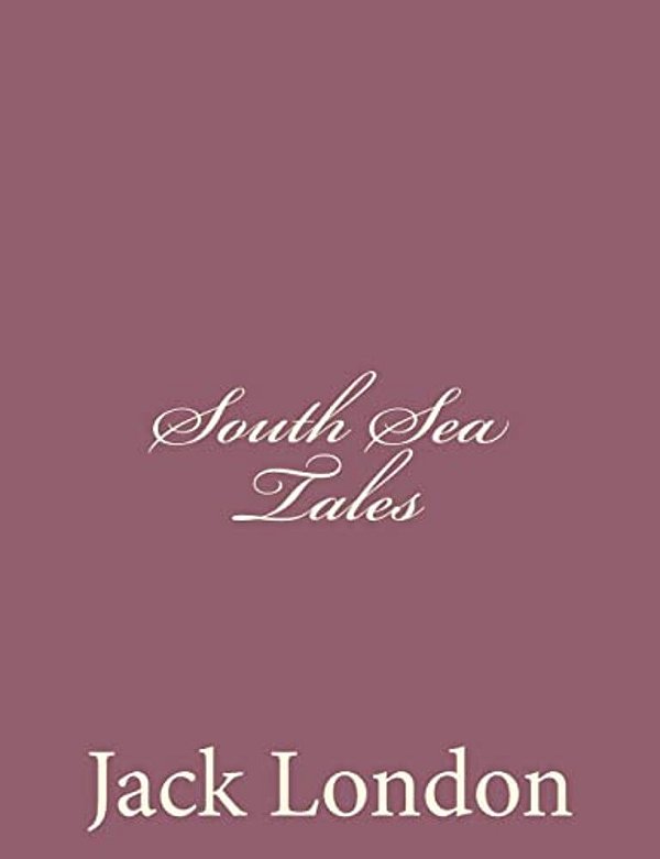 South Sea Tales-..