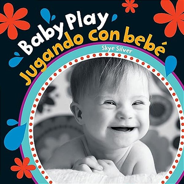 Baby Play (Bilingual Spanish & English)-..
