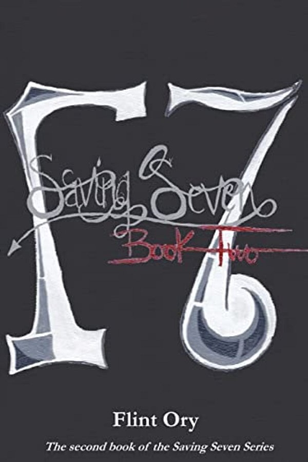 Saving Seven - Book Two-..