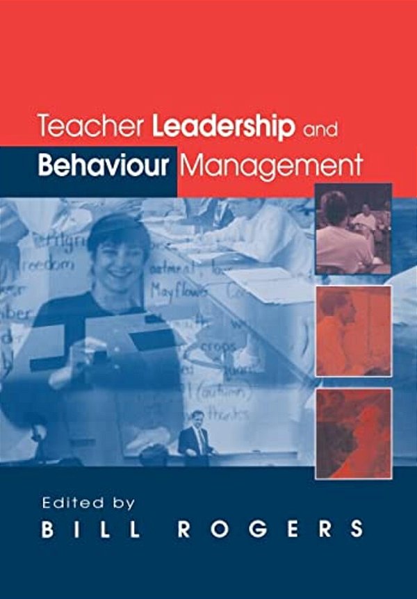 Teacher Leadership And Behaviour Management-..